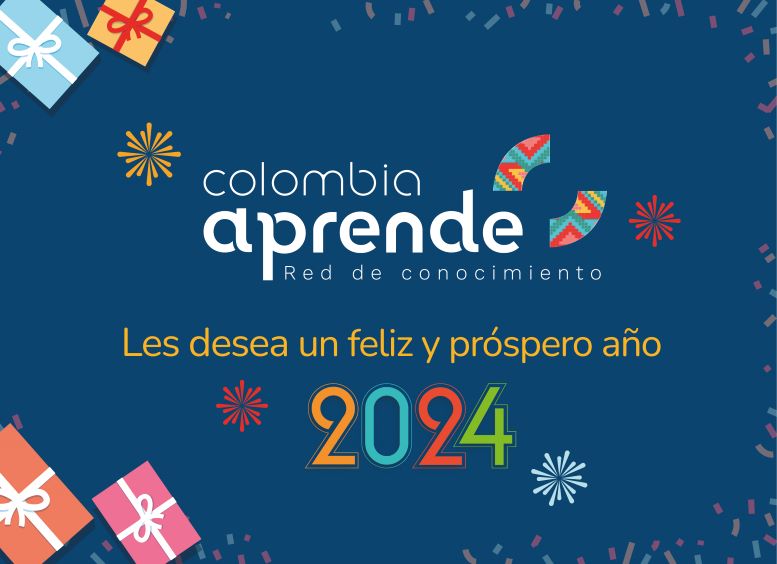 Próspero Año Nuevo 2024 para la comunidad del Portal Colombia Aprende